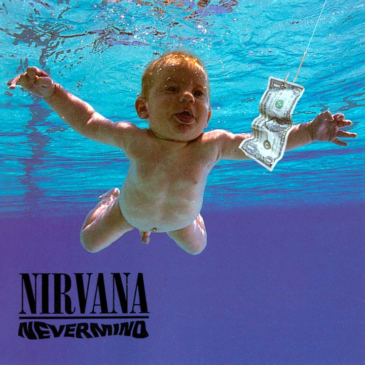  the front of Nirvana's “Nevermind” album cover.